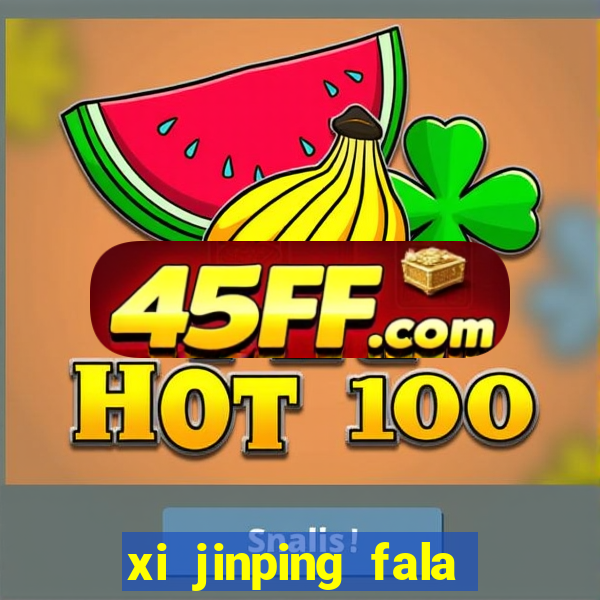 xi jinping fala quantos idiomas